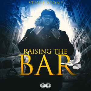 Raising The Bar (Explicit)