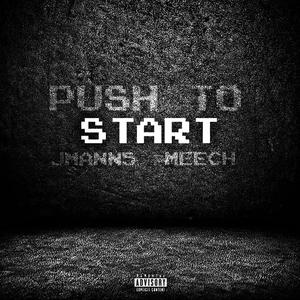 Push To Start (feat. Meech) (Explicit)