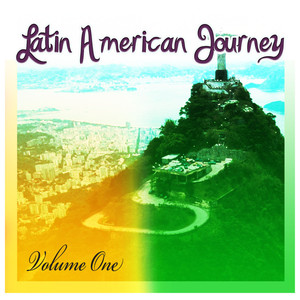 Latin American Journey Vol 1