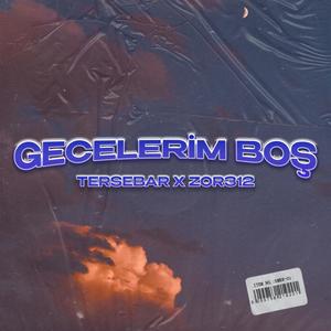 Gecelerim Boş (feat. Zor312)