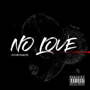 No Love (Explicit)