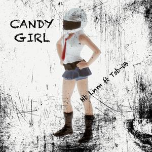 Candy Girl (feat. Tsb-iB)