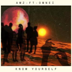 Know yourself (feat. OMNEI) [Explicit]