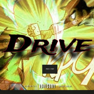 Drive (Explicit)