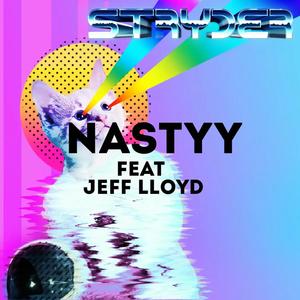 Nastyy (feat. Jeff Lloyd)