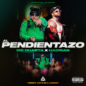 Al Pendientazo (Explicit)