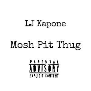 Mosh Pit Thug (Explicit)