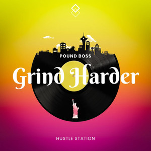 Grind Harder