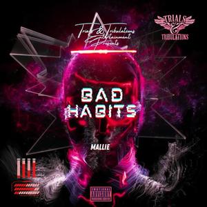 Bad Habits (Explicit)