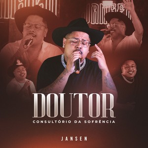 Doutor (Consultório da Sofrência)