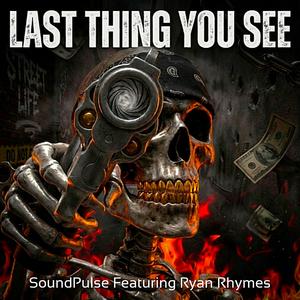 Last Thing You See (Explicit)