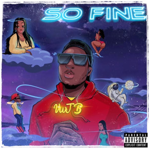 So Fine (Explicit)