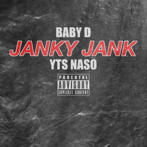 JANKY JANK (feat. YTS NASO) (Explicit)