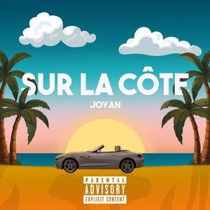 Sur la côte (Explicit)