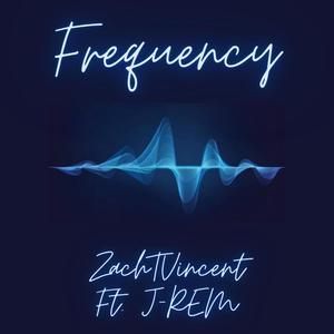 Frequency (feat. J-REM) (Explicit)