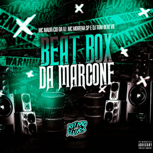 Beat Box da Marcone (Explicit)