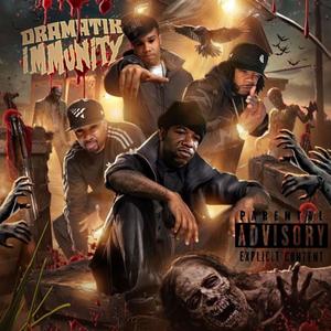 Dramatik Immunity (Explicit)