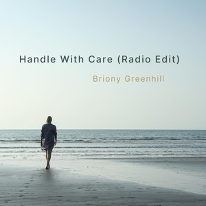 Handle with Care (Radio Edit)