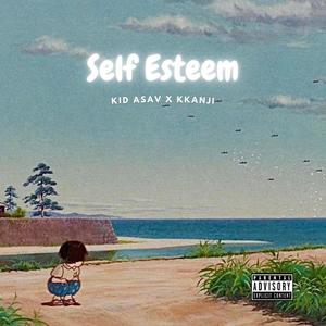 Self Esteem (feat. kkanji) [Explicit]