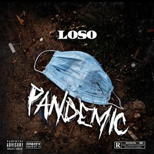 Pandemic (Reloaded) [Explicit]