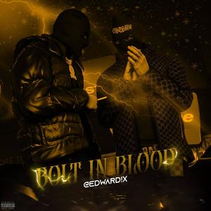 WINTERFELL BOLT (feat. EDWARD!X) (Explicit)