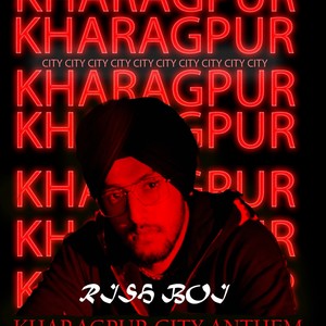 Kharagpur City Anthem (Explicit)