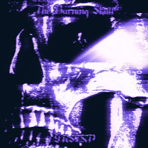 The Burning Skull (Slowed)