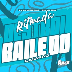 Ritmada Destroi Baile do Casarão (Explicit)