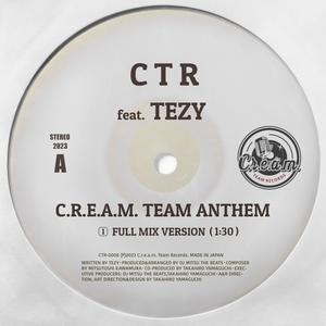 C.R.E.A.M. TEAM ANTHEM (Explicit)