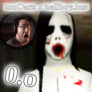 0.o (feat. hellboy.lust & GloMZz) (Explicit)