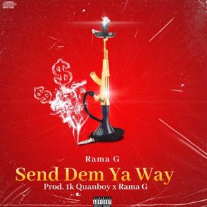 Send Dem Ya Way