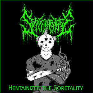 Hentainized the Goretality (Explicit)