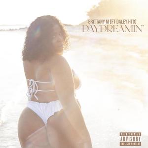 Daydreamin' (feat. Daley HTG) [Explicit]