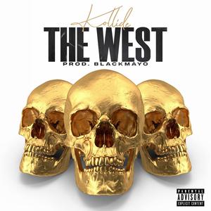 The West (Explicit)