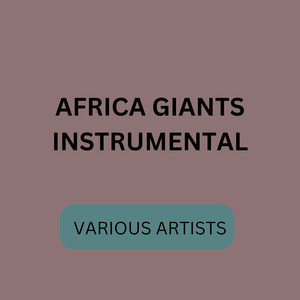 AFRICA GIANTS INSTRUMENTAL