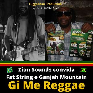 Gi Me Reggae (Zion Sounds Convida)