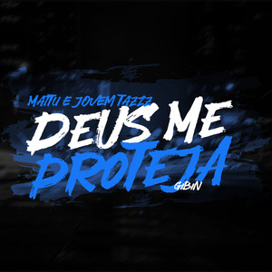 Deus Me Proteja (Explicit)