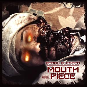 Mouth Piece (Explicit)