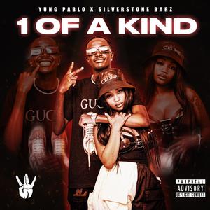 One of a Kind (feat. Silverstone Barz) (Explicit)