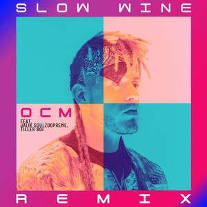 Slow Wine (Remix)