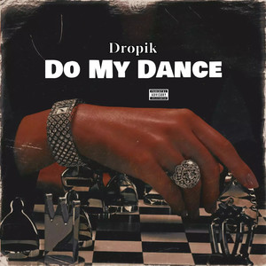 Do My Dance (Explicit)