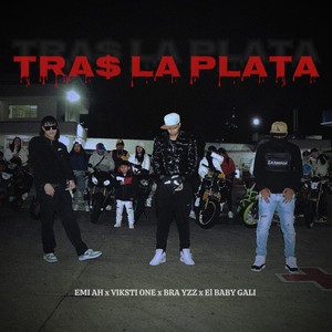 Tras la Plata (Explicit)