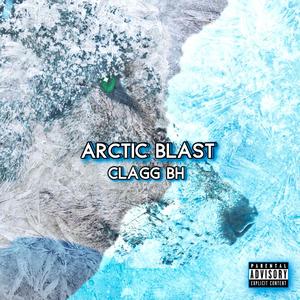 Arctic Blast (Explicit)