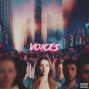 VOICES (feat. peeta) (Explicit)