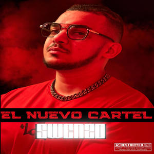 EL NUEVO CARTEL (Explicit)