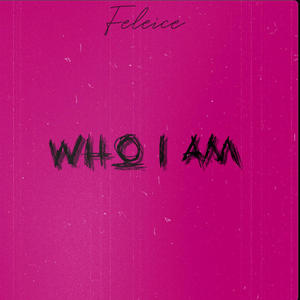 Who I Am