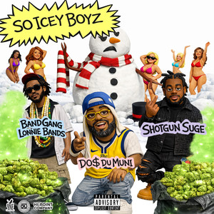 Do$ Du Muni - So Icey Boyz (Remix|Explicit)