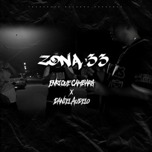 ZONA 33 (Explicit)