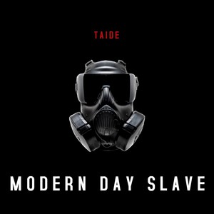 Modern Day Slave (Explicit)