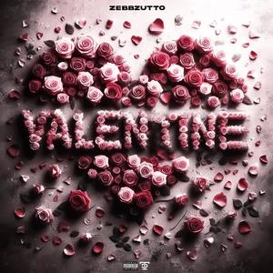 Valentine (Explicit)